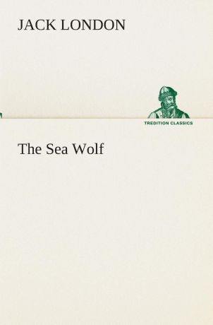 Jack London The Sea Wolf