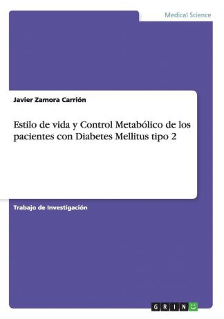Javier Zamora Carrión Estilo de vida y Control Metabolico de los pacientes con Diabetes Mellitus tipo 2