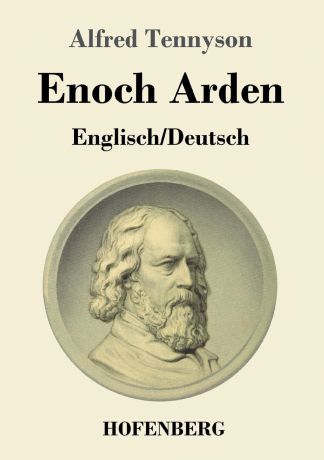 Alfred Tennyson Enoch Arden (Englisch - Deutsch)
