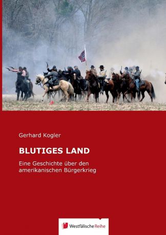 Gerhard Kogler Blutiges Land
