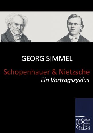 Georg Simmel Schopenhauer und Nietzsche