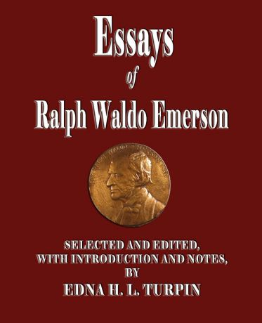 Ralph Waldo Emerson Selected Essays of Ralph Waldo Emerson