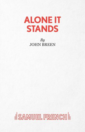 John Breen Alone It Stands - A Comedy