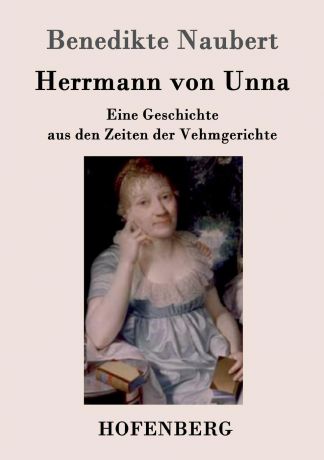 Benedikte Naubert Herrmann von Unna