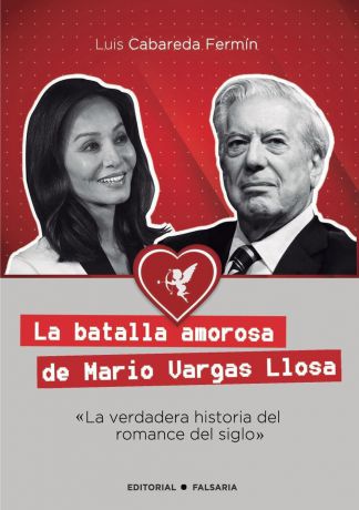 Luis Cabareda Fermín La batalla amorosa de Mario Vargas Llosa