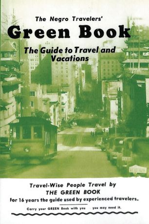 Victor H. Green The Negro Travelers