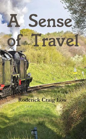 Roderick Craig Low A Sense of Travel