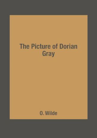 O. Wilde The Picture of Dorian Gray