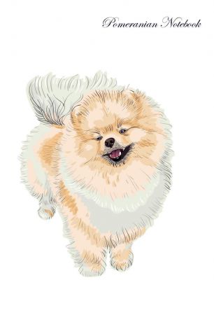 Pet Care Inc. Pomeranian Notebook Record Journal, Diary, Special Memories, To Do List, Academic Notepad, and Much More