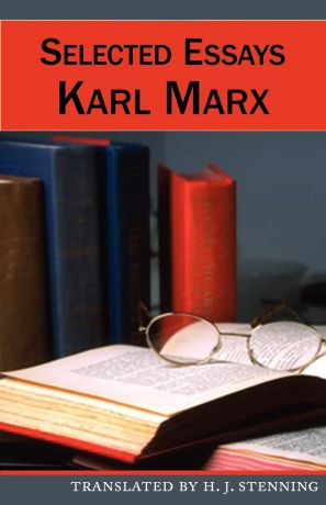 Marx Karl Selected Essays