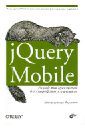 Фиртман Максимилиано jQuery Mobile. Разработка приложений для смартфонов и планшетов
