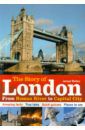 Bailey Jacqui Story of London: From Roman River to Capital City