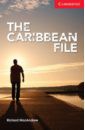 MacAndrew Richard The Caribbean File