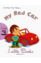 Mitchell H. Q., Malkogianni Marileni Little Books. Level 3. My Red Car (+СD)