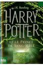 Rowling Joanne Harry Potter et le Prince de Sang-Mele
