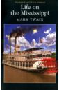 Twain Mark Life on the Mississippi