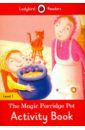Morris Catrin The Magic Porridge Pot. Activity Book. Level 1