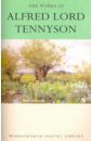 Tennyson Alfred Lord The Works of Alfred Lord Tennyson