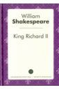Shakespeare William King Richard II