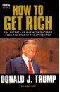 Trump Donald J. How to Get Rich