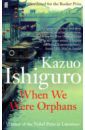Ishiguro Kazuo When We Were Orphans