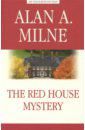 Milne A. A. The Red House Mystery