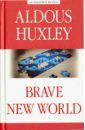 Huxley Aldous О дивный новый мир