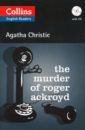 Christie Agatha The Murder of Roger Ackroyd (+CD)