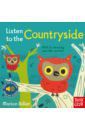 Billet Marion Listen to the Countryside (sound board book)