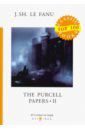 Le Fanu Joseph Sheridan The Purcell Papers 2