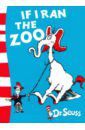 Dr. Seuss If I Ran the Zoo: Yellow Back Book