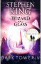 King Stephen Dark Tower IV: Wizard and Glass