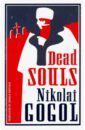 Gogol Nikolai Dead Souls