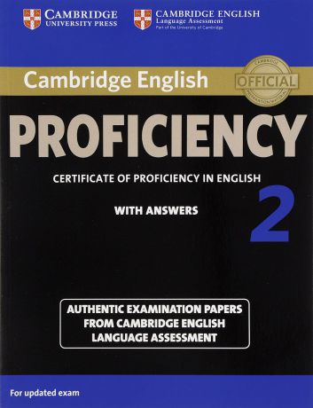 Cambridge English Proficiency 2 Student's Book with Answers: Authentic Examination Papers from Cambridge English Language Assessment