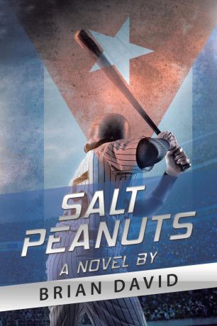 Brian David Salt Peanuts. A Novel By