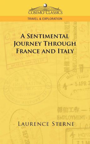 Laurence Sterne A Sentimental Journey Through France and Italy