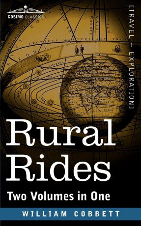 William Cobbett Rural Rides (Two Volumes in One)