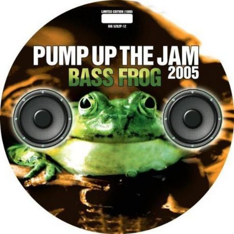 Bass Frog Bass Frog. Pump Up The Jam 2005 (LP, Picture Disc)