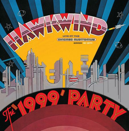 "Hawkwind" Hawkwind. The 1999 Party - Live At The Chicago Auditorium 21st March 1974 (2 LP)