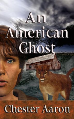 Chester Aaron An American Ghost