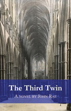 John Rae The Third Twin. A ghost story
