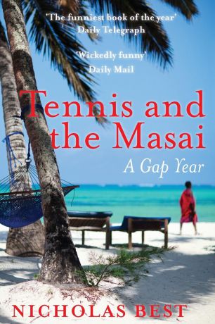 Nicholas Best Tennis and the Masai