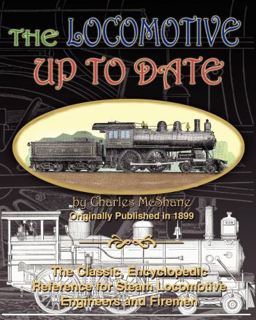 Charles McShane The Locomotive Up To Date