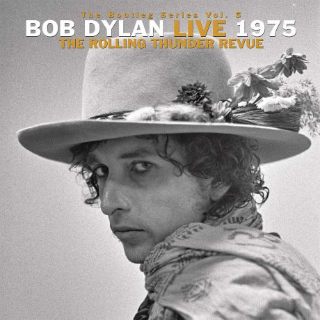 Боб Дилан Bob Dylan. The Bootleg Series. Vol. 5. Bob Dylan Live 1975. The Rolling Thunder Revue (3 LP)