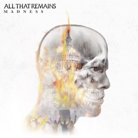 "All That Remains" All That Remains. Madness