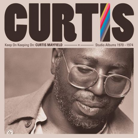 Curtis Mayfield. Keep On Keeping On. Curtis Mayfield Studio Albums 1970-1974 (4 LP)