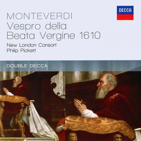 New London Consort, Philip Pickett. Monteverdi. Vespro Della Beata Vergine (2 CD)