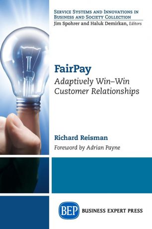 Richard Reisman FairPay. Adaptively Win-Win Customer Relationships