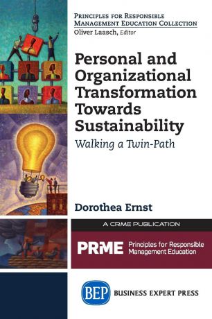 Dorothea Ernst Personal and Organizational Transformation towards Sustainability. Walking a Twin-Path