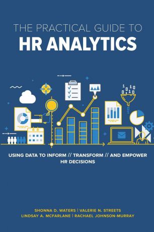 Rachael Johnson-Murray The Practical Guide to HR Analytics